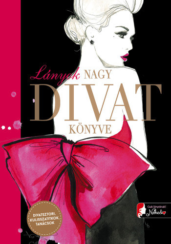 Maude Gabrielson: Lányok nagy divatkönyve