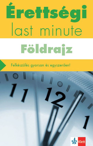 Neumann Viktor: Érettségi - Last minute - Földrajz