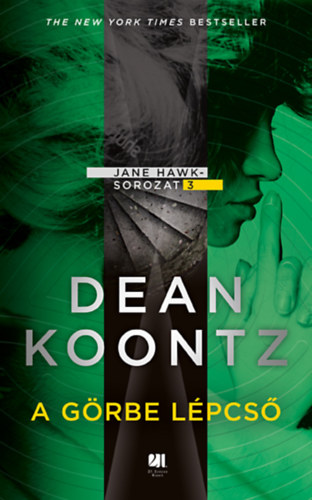 Dean R. Koontz: A görbe lépcső