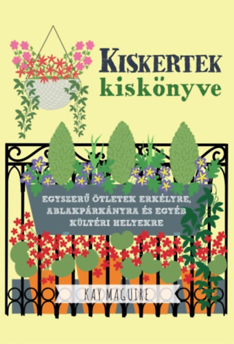 Kay Maguire: Kiskertek kiskönyve