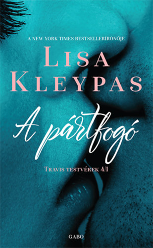 Lisa Kleypas: A pártfogó