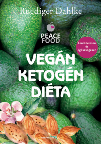 Ruediger Dahlke: Vegán ketogén diéta