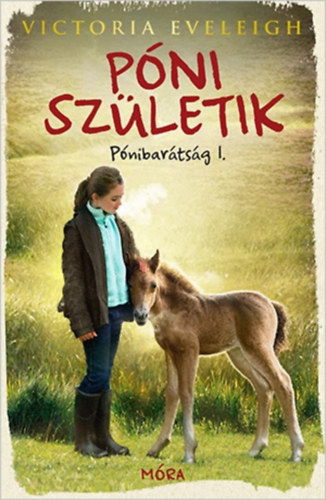 Victoria Eveleigh: Póni születik