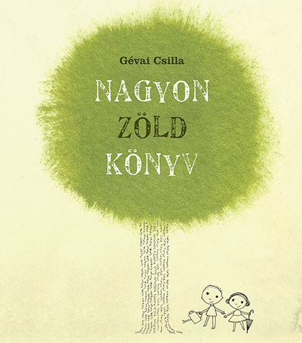 Gévai Csilla: Nagyon zöld könyv