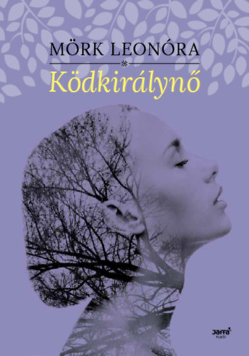 Mörk Leonóra: Ködkirálynő