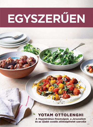 Yotam Ottolenghi: Egyszerűen