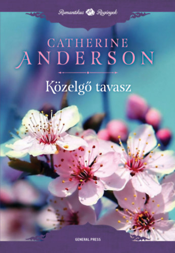 Catherine Anderson: Közelgő tavasz