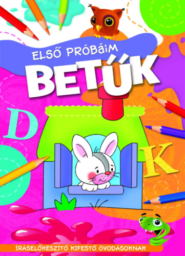 : Első próbáim - Betűk