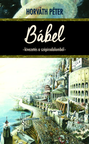 Horváth Péter: Bábel