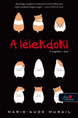 Murail, Marie-aude: A lélekdoki - A megváltó 1. évad