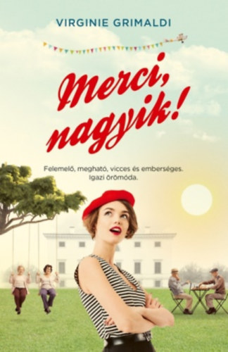 Virginie Grimaldi: Merci, nagyik!