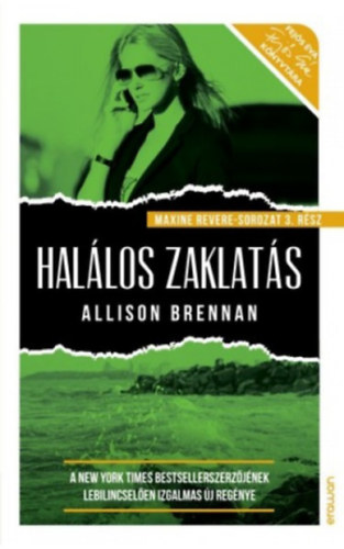 Allison Brennan: Halálos zaklatás