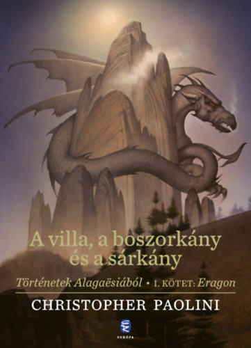 Christopher Paolini: A villa, a boszorkány és a sárkány