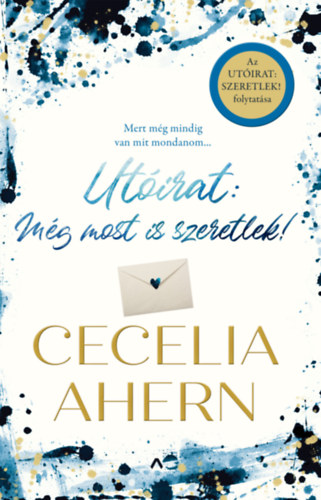 Cecelia Ahern: Utóirat: még most is szeretlek!