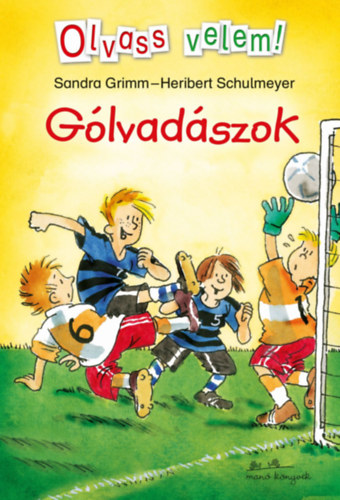 Sandra Grimm, Heribert Schulmeyer: Gólvadászok - Olvass velem!