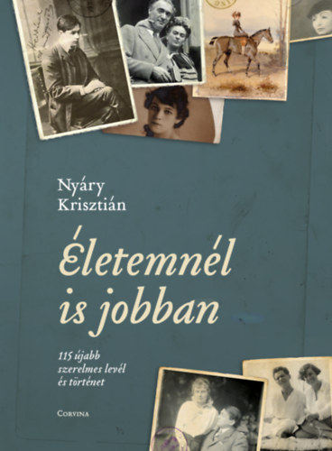 Nyáry Krisztián: Életemnél is jobban