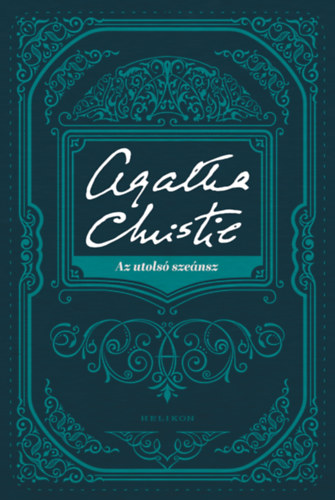 Agatha Christie: Az utolsó szeánsz