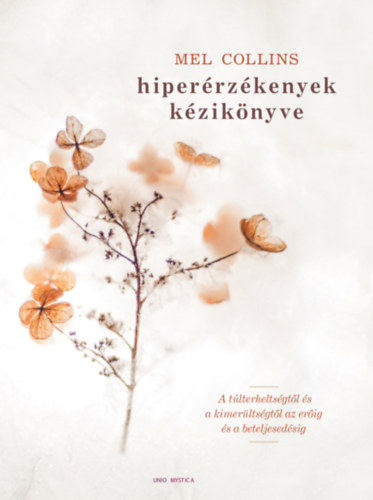 Mel Collins: Hiperérzékenyek kézikönyve