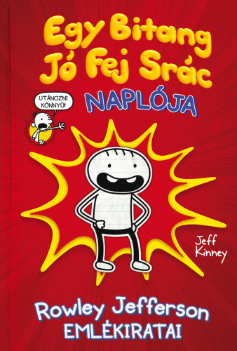 Jeff Kinney: Egy Bitang Jó Fej Srác Naplója