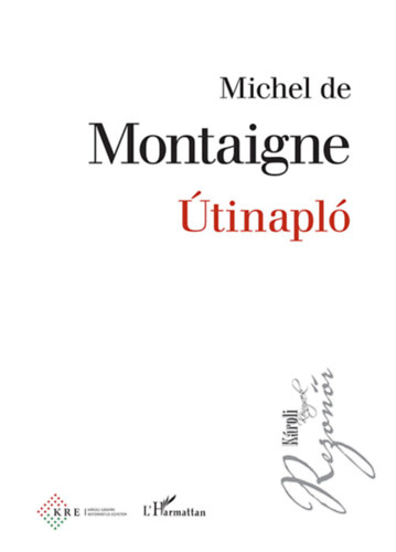 Michel Eyquem de Montaigne: Útinapló