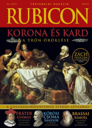 : Rubicon - Korona és kard - A trón öröklése - 2019/12.