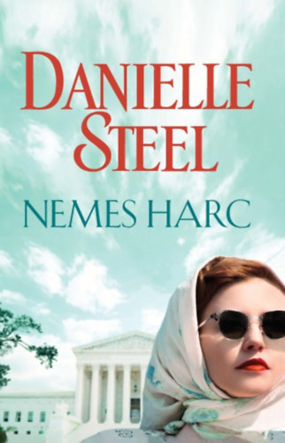 Danielle Steel: Nemes harc