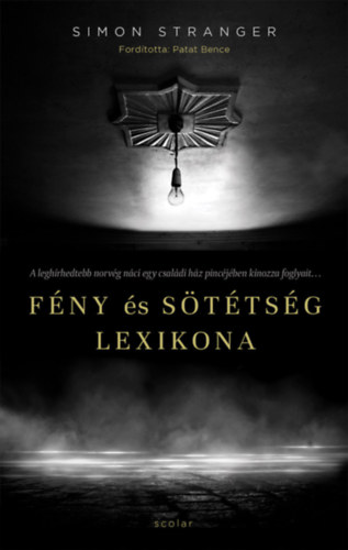 Simon Stranger: Fény és sötétség lexikona