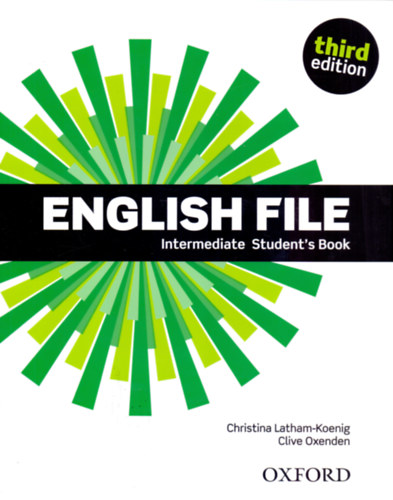 Christina Latham-Koenig, Clive Oxenden: English File - Intermediate Student's Book