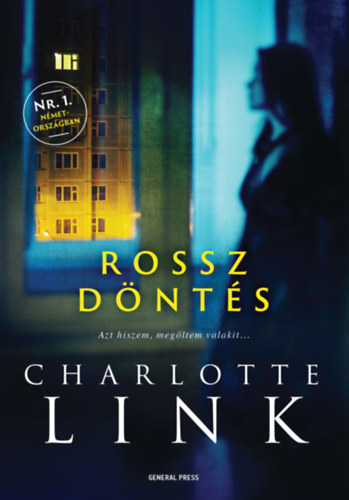 Charlotte Link: Rossz döntés