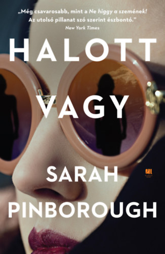 Sarah Pinborough: Halott vagy