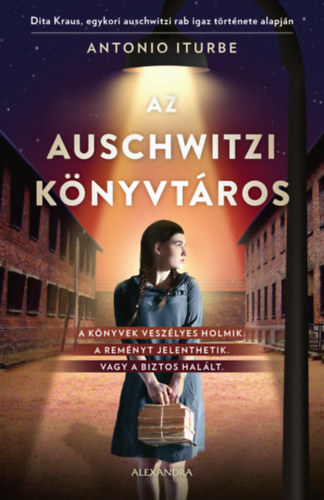 Antonio Iturbe: Az auschwitzi könyvtáros