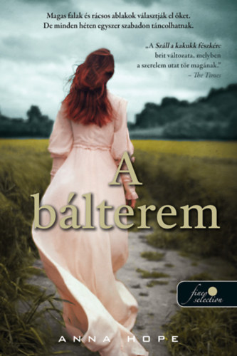 Anna Hope: A bálterem
