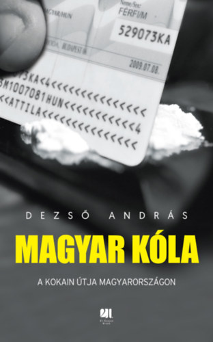 Dezső András: Magyar kóla