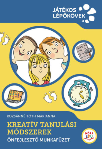 Kozsánné Tóth Marianna: Kreatív Tanulási Módszerek