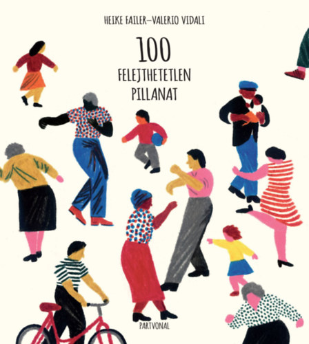 Heike Faller, Vidali Valerio: 100 felejthetetlen pillanat
