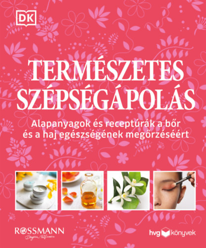 : Természetes szépségápolás