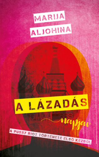 Marija Aljohina: A lázadás napjai