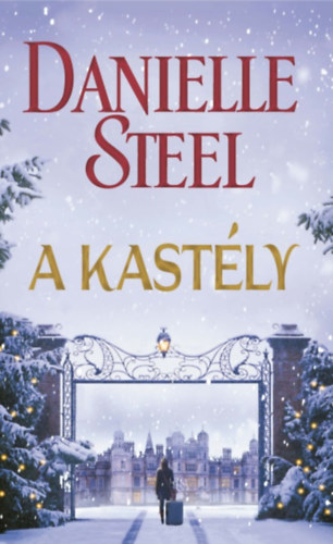 Danielle Steel: A kastély