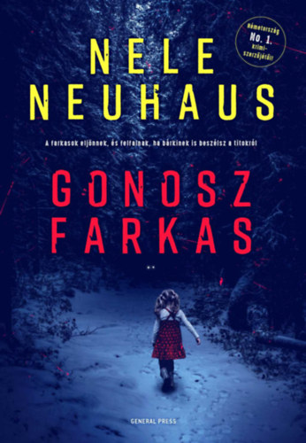 Nele Neuhaus: Gonosz farkas