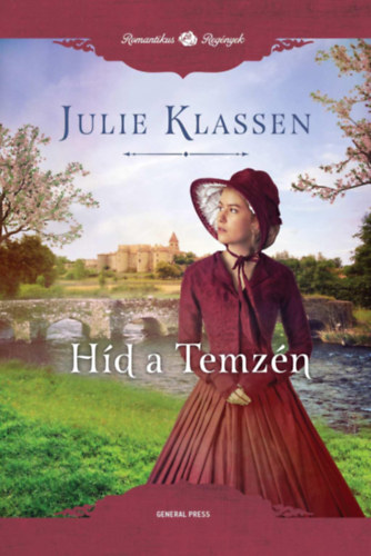 Julie Klassen: Híd a Temzén
