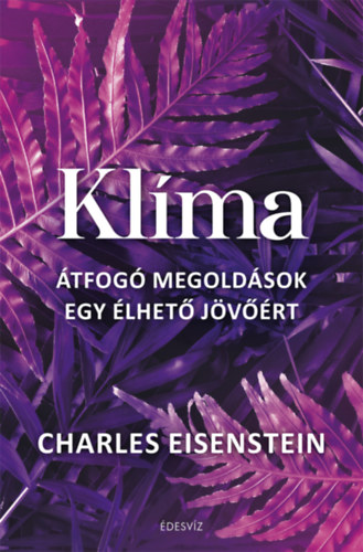 Charles Eisenstein: Klíma