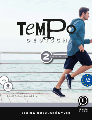 Gottlieb, Dömők Szilvia: Tempo Deutsch 2 - Arbeitsbuch A2