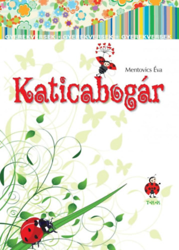 Mentovics Éva: Katicabogár