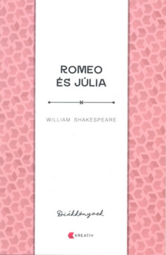 William Shakespeare: Rómeó és Júlia