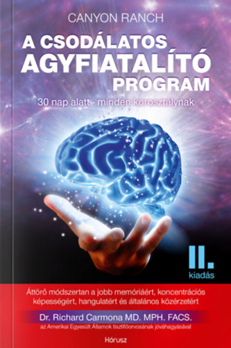 Canyon Ranch: A csodálatos agyfiatalító program