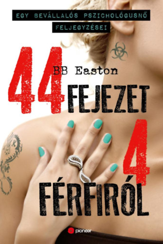 B.B. Easton: 44 fejezet 4 férfiról