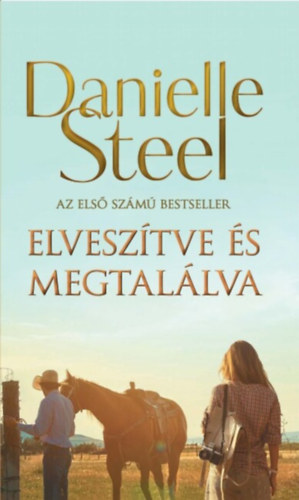 Danielle Steel: Elveszítve és megtalálva