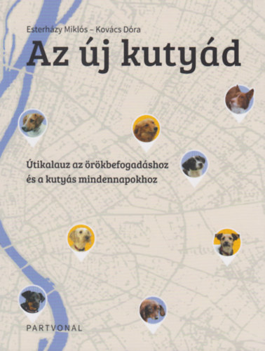 Kovács Dóra, Esterházy Miklós: Az új kutyád