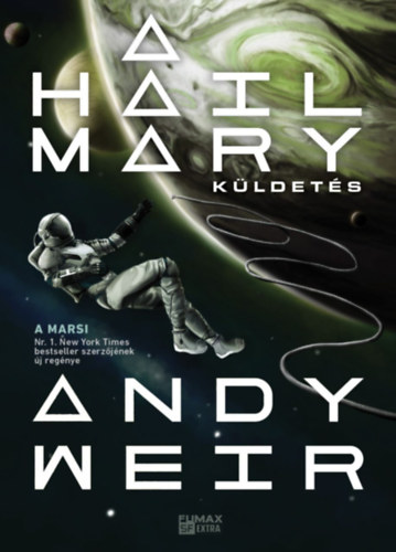 Andy Weir: A Hail Mary-küldetés