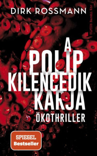 Dirk Rossmann: A polip kilencedik karja